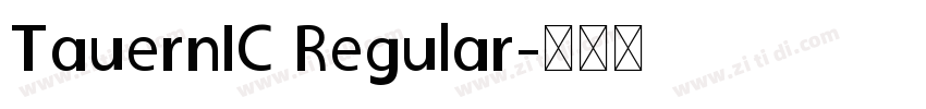 TauernIC Regular字体转换